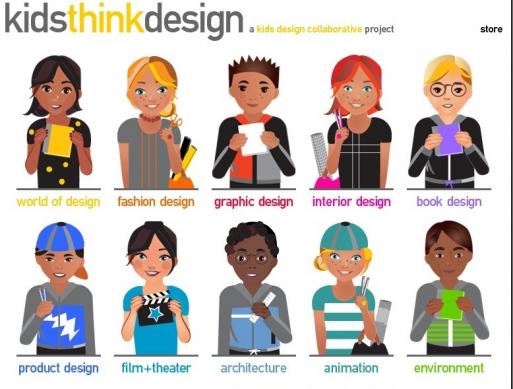 KIDSTHINKDESIGN.ORG is a website that promotes design thinking and provides an introduction to 10 different design disciplines: including fashion design, architecture, graphic design, animation, environmental design, product design, and more. Honored by the American Library Association as a "Great Website for Kids," it is also a showcase for kids' original design projects...by Kids Design Collaborative 275 Madison Avenue Suite 600  New York, NY 10016  contact@kidsthinkdesign.org